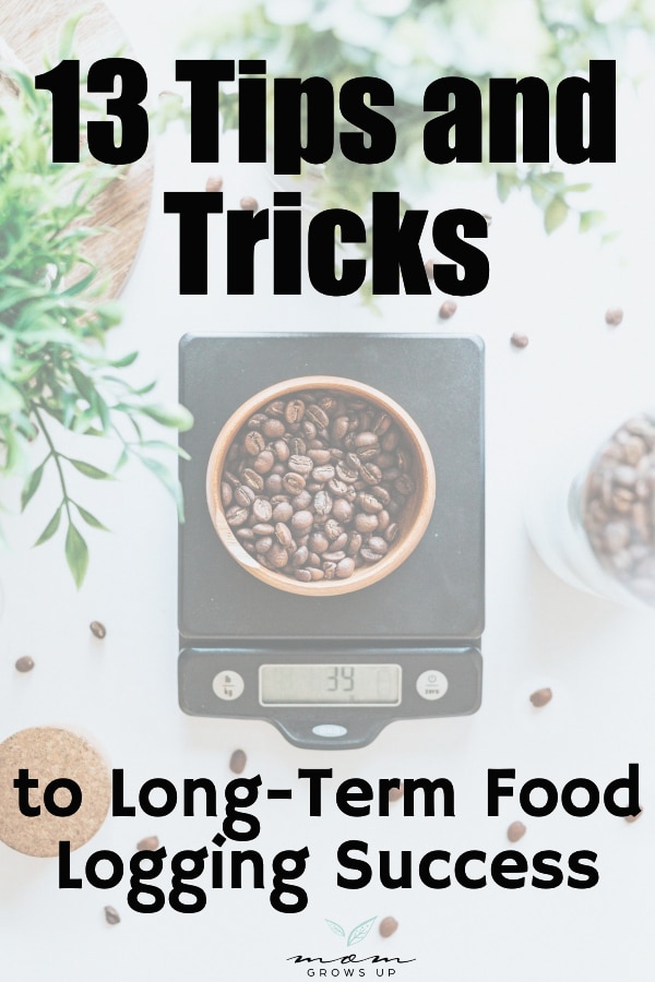 13 Tips and Tricks for Long-Term Food Logging Success