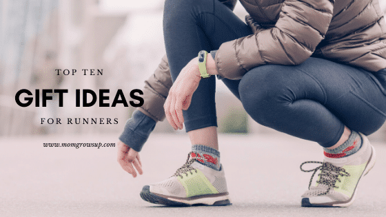 Top Ten Gift Ideas for Runners