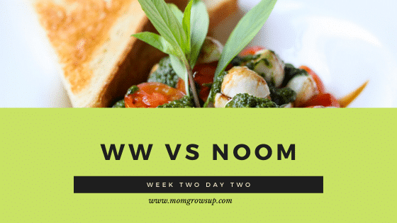 Weight Watchers vs Noom: Week 2 Day 2