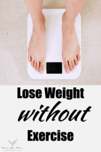Lose Weight without Exercise